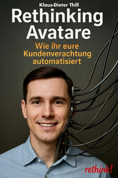 Rethinking Avatare - Klaus-Dieter Thill