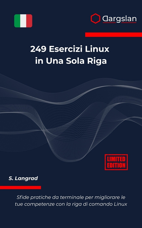 249 Esercizi Linux in Una Sola Riga -  Dargslan