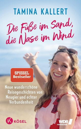 Die F&uuml;&szlig;e im Sand, die Nase im Wind