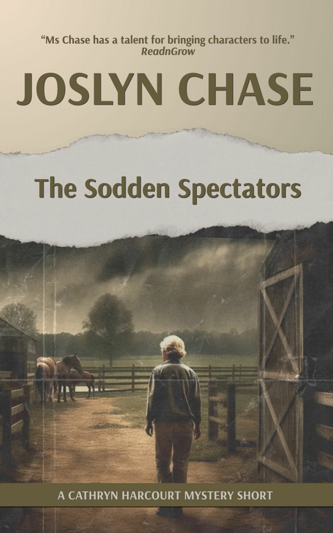 The Sodden Spectators -  Joslyn Chase