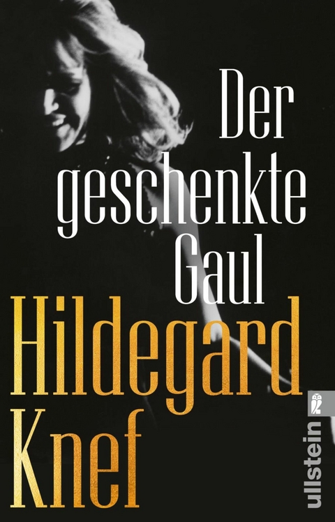 Der geschenkte Gaul - Hildegard Knef