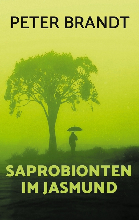 Saprobionten im Jasmund - Peter Brandt