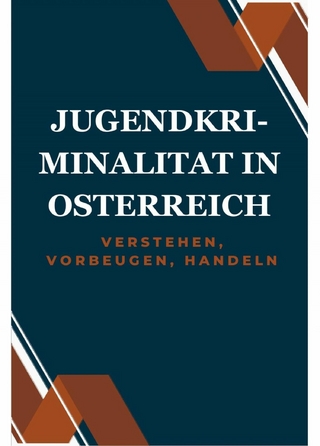 Jugendkriminalität in Österreich