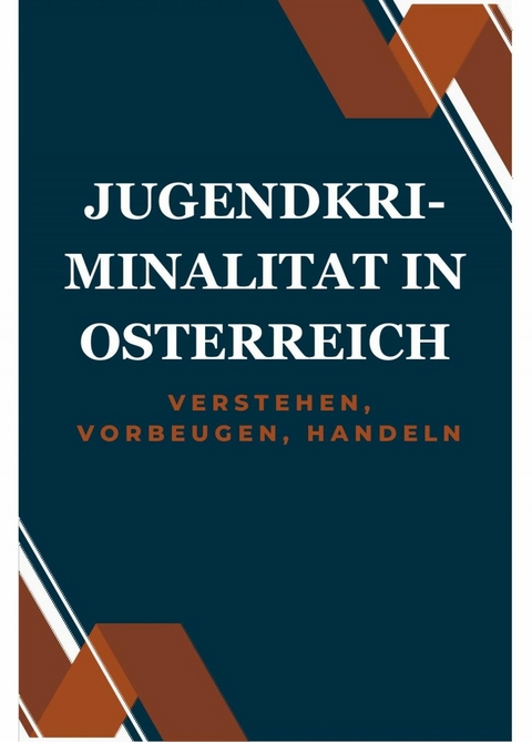 Jugendkriminalit&auml;t in &Ouml;sterreich - D K