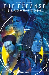 The Expanse - Dragon Tooth Band 2 - Andy Diggle