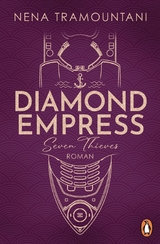 Diamond Empress. Seven Thieves - Nena Tramountani