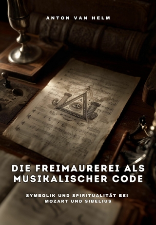 Die Freimaurerei als musikalischer Code