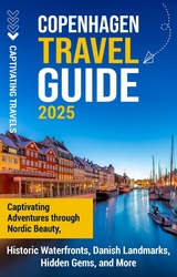 Copenhagen Travel Guide - Captivating Travels
