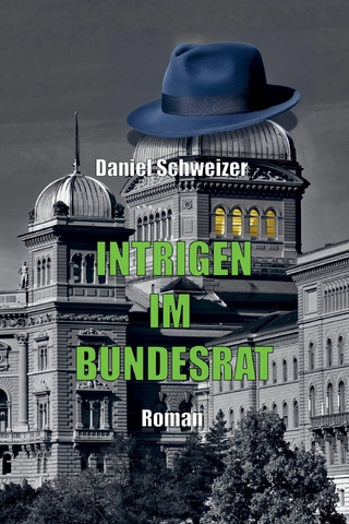 Intrigen im Bundesrat