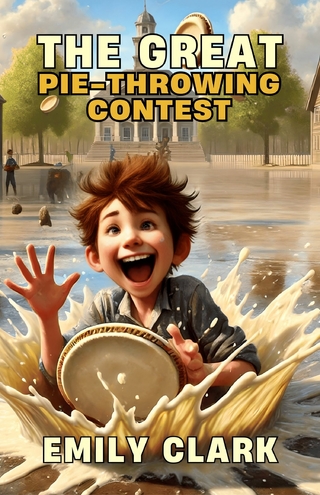 The Great Pie-Throwing Contest