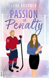 Passion or Penalty - Leah Brunner