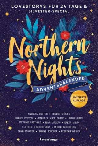 Northern Nights. Ein Adventskalender. Lovestorys für 24 Tage plus Silvester-Special