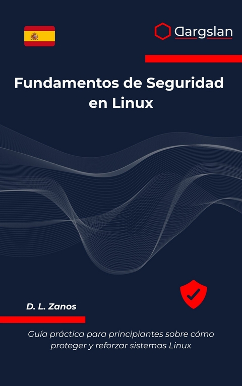 Fundamentos de Seguridad en Linux -  Dargslan