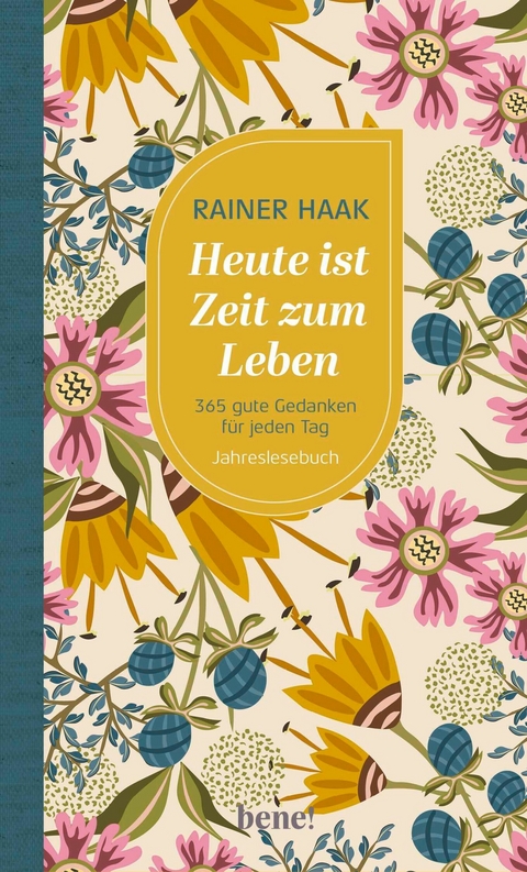 Heute ist Zeit zum Leben - Rainer Haak