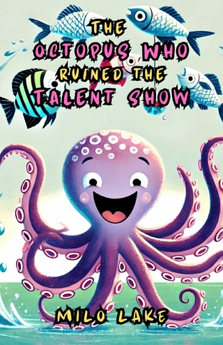 The Octopus Who Ruined the Talent Show
