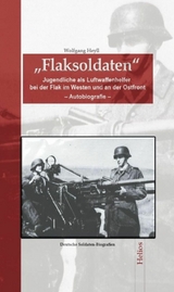 &bdquo;Flaksoldaten&ldquo; - Wolfgang Heyll