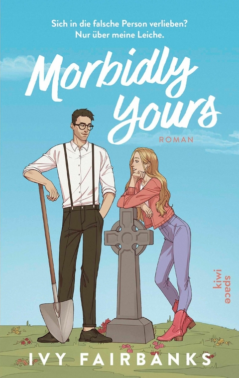 Morbidly Yours - Ivy Fairbanks
