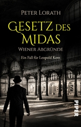 Gesetz des Midas &ndash; Wiener Abgr&uuml;nde - Peter Lorath