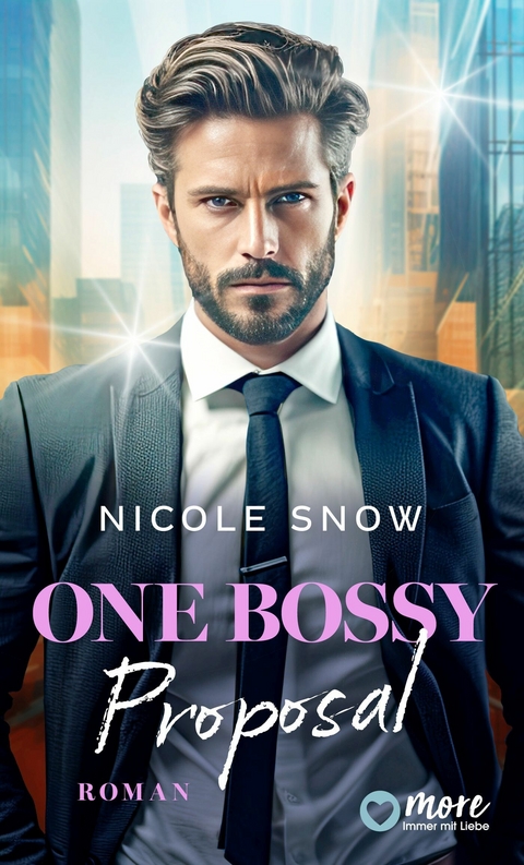 One bossy Proposal - Nicole Snow