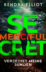 Merciful Secret - Verzeihet meine S&uuml;nden - Kendra Elliot