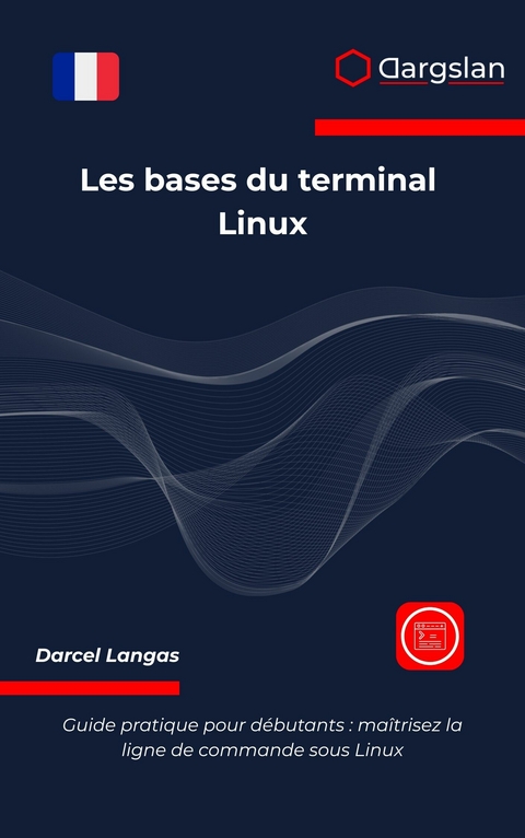 Les bases du terminal Linux -  Dargslan