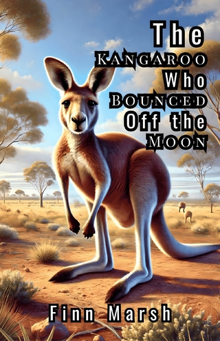 The Kangaroo Who Bounced Off the Moon