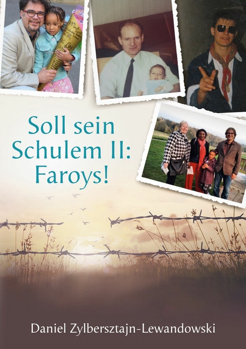 Soll sein Schulem II: Faroys! -  Daniel Zylbersztajn-Lewandowski