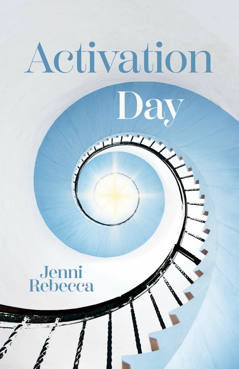 Activation Day -  Jenni Rebecca