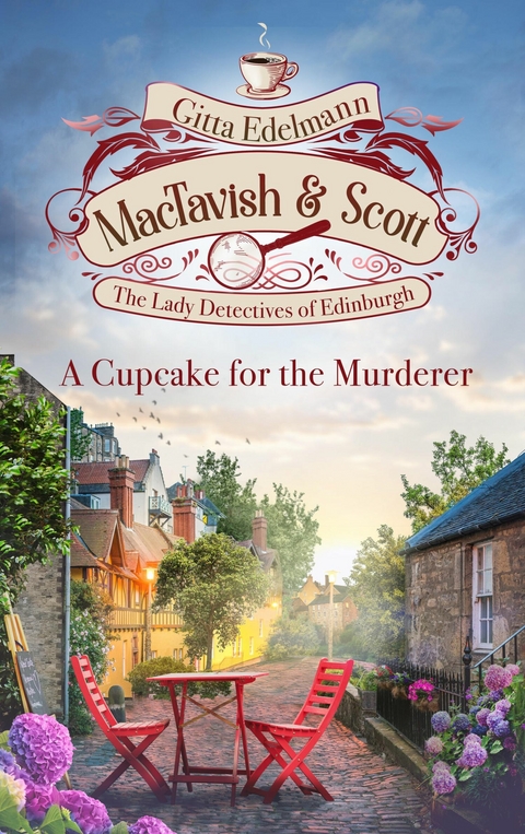 MacTavish & Scott - A Cupcake for the Murderer - Gitta Edelmann