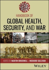 Handbook of Global Health, Security, and War - 