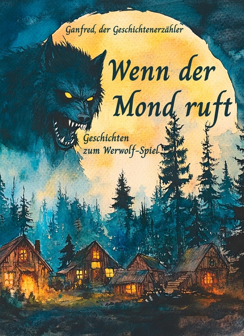 Wenn der Mond ruft - Karsten Franke, Ina Scholz
