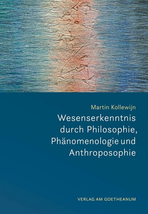 Wesenserkenntnis - Martin Kollewijn