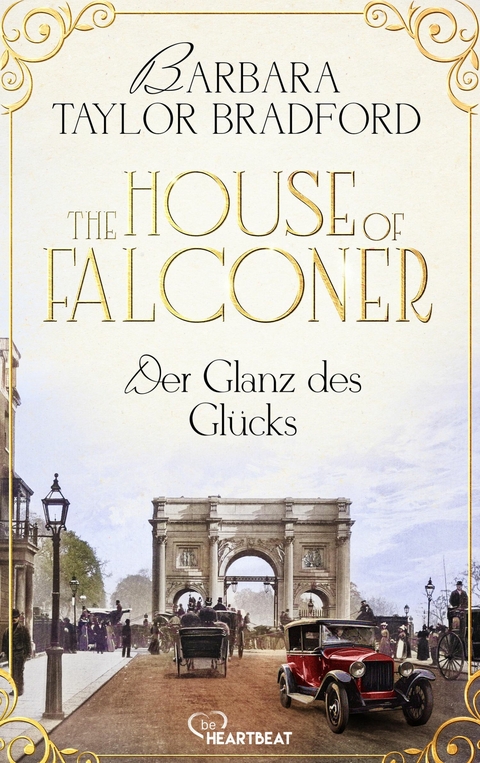The House of Falconer - Der Glanz des Gl&uuml;cks - Barbara Taylor Bradford