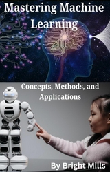 Mastering Machine Learning - Bright Mills