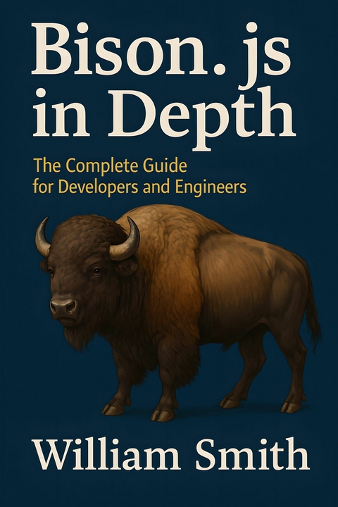 Bison.js in Depth -  William Smith