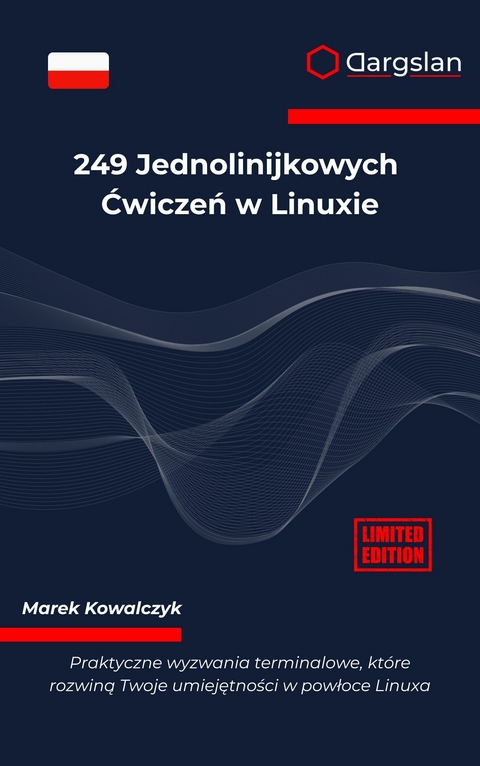249 Jednolinijkowych Ćwiczeń w Linuxie -  Dargslan