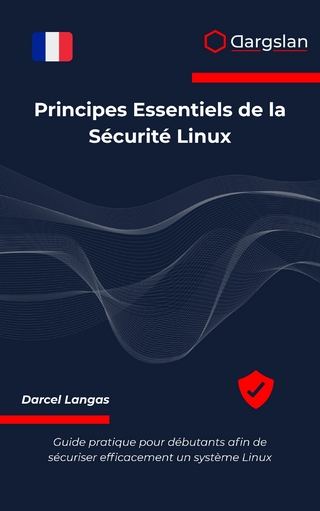 Principes Essentiels de la Sécurité Linux