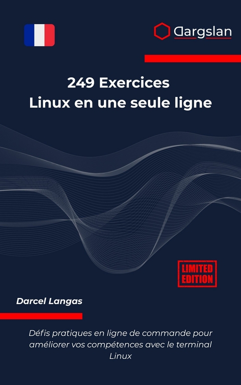 249 Exercices Linux en une seule ligne -  Dargslan