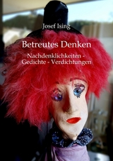 Betreutes Denken - Josef Ising