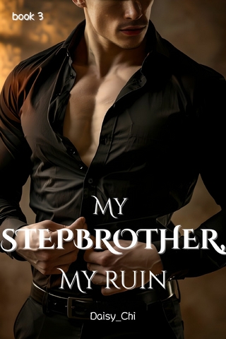 My Stepbrother, My Ruin