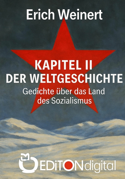 Kapitel II der Weltgeschichte - Erich Weinert