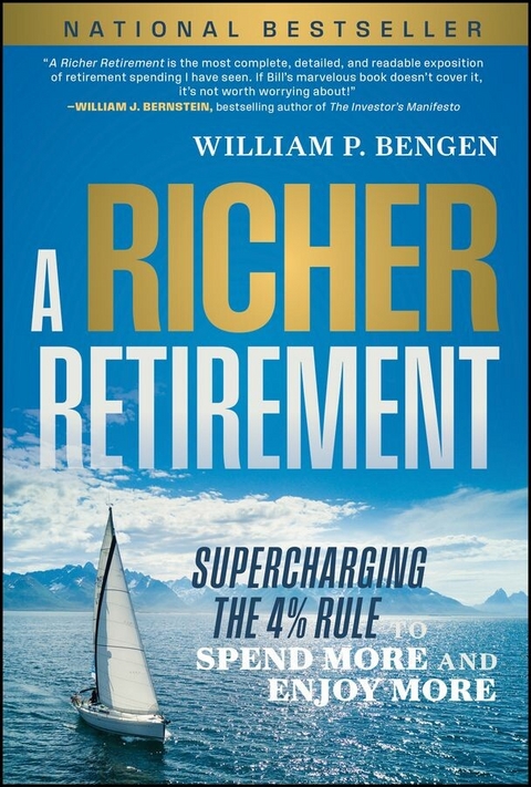 A Richer Retirement - William P. Bengen
