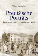 Preu&szlig;ische Portr&auml;ts - Volker Hentschel