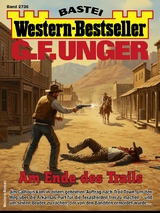G. F. Unger Western-Bestseller 2736 - G. F. Unger