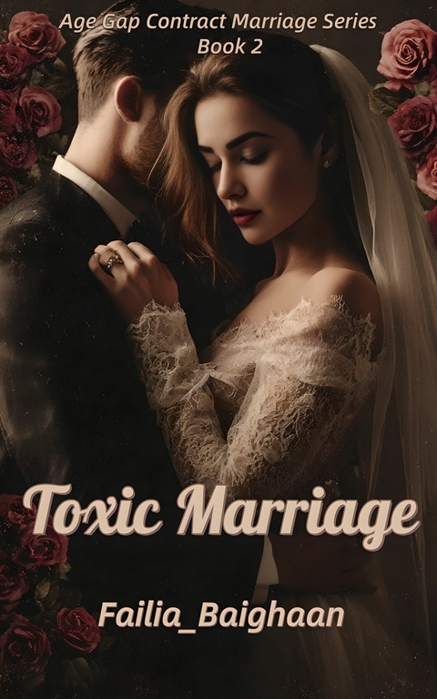 Toxic Marriage -  Failia_Baighaan