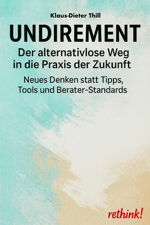 UNDIREMENT - Klaus-Dieter Thill