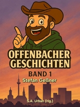 Offenbacher Geschichten - Band 1 - Stefan Ge&szlig;ner