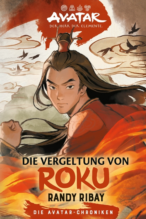 Avatar &ndash; Der Herr der Elemente: Die Vergeltung von Roku - Randy Ribay