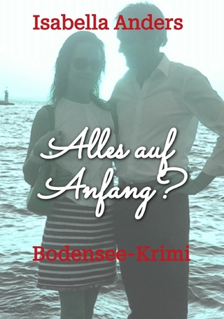Alles auf Anfang?