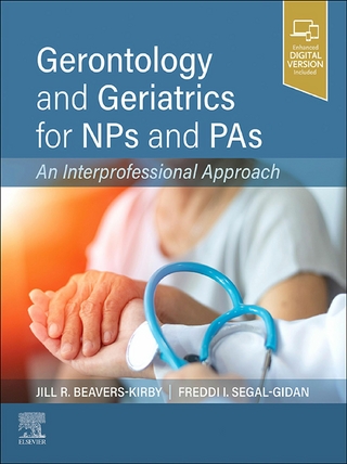 Gerontology and Geriatrics for NPs and PAs - E-Book